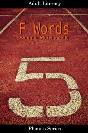 F Words de Sommer Matriangello