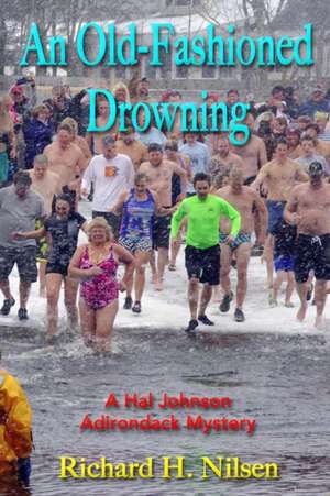 An Old-Fashioned Drowning de Richard H. Nilsen