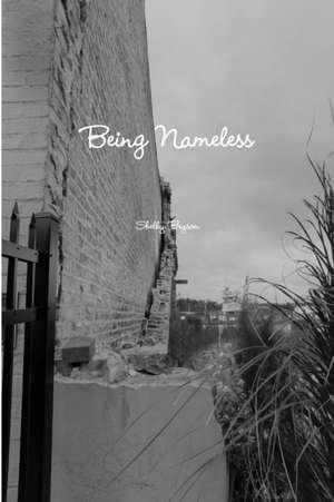 Being Nameless de Shelby Bryson