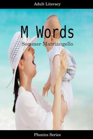 M Words de Sommer Matriangello