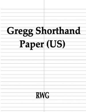 Gregg Shorthand Paper (US) de Rwg