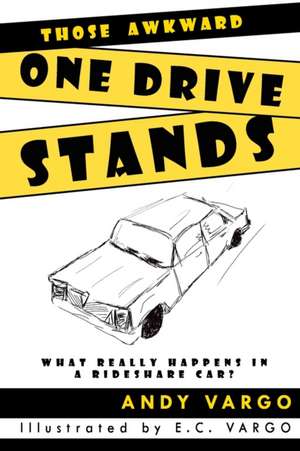 Those Awkward One Drive Stands de Andy Vargo