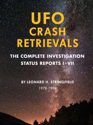 UFO Crash Retrievals de Leonard Stringfield