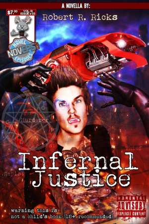 Infernal Justice de Robert Ricks