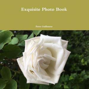 Exquisite Photo Book de Petra Guillaume