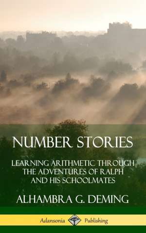 Number Stories de Alhambra G. Deming