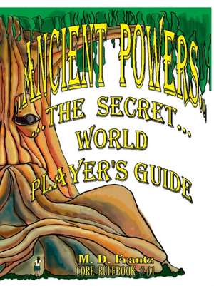 B&W - Ancient Powers - PAPERBACK - Player's Guide de Micheal Frantz