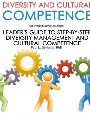 Diversity And Cultural Competence de Paul Gerhardt