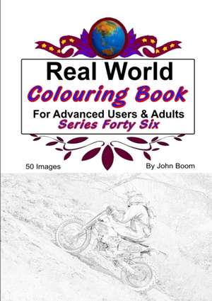 Real World Colouring Books Series 46 de John Boom