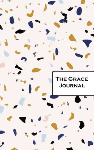 The Grace Journal de Whitney Sarnowski