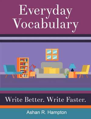 Everyday Vocabulary Builders de Ashan R Hampton