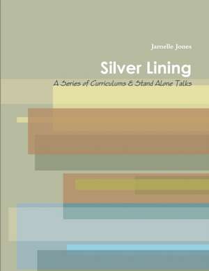 Silver Lining de Jamelle Jones