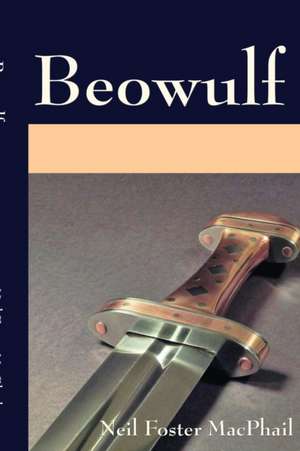 Beowulf de Neil Foster Macphail