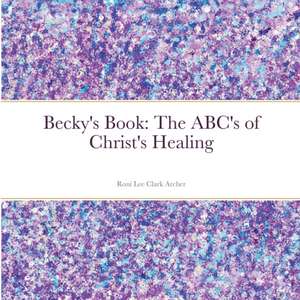 Becky's Book de Roni Lee Clark Archer