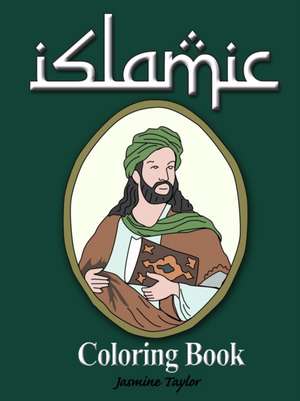 Islamic Coloring Book de Jasmine Taylor