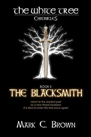 The White Tree de Mark C. Brown