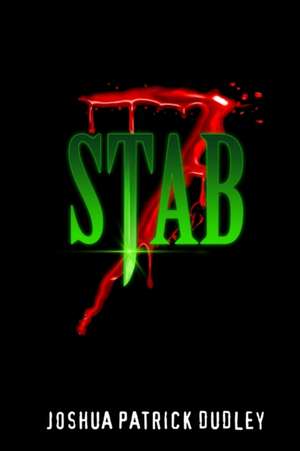 Stab 7 de Joshua Patrick Dudley