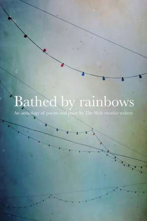 Bathed by Rainbows de Various