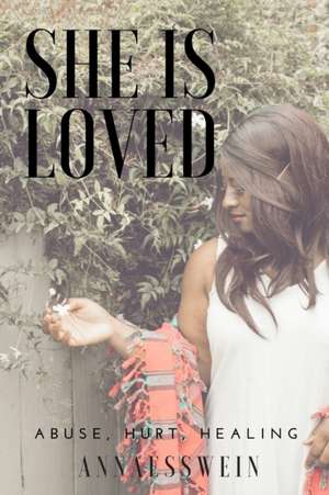 She Is Loved de Anna Esswein