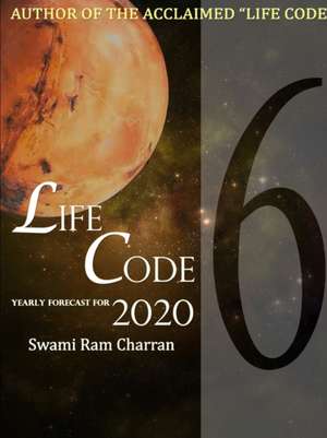 LIFECODE #6 YEARLY FORECAST FOR 2020 HANUMAN de Swami Ram Charran