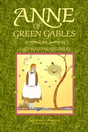 ANNE OF GREEN GABLES de Lucy Maud Montgomery