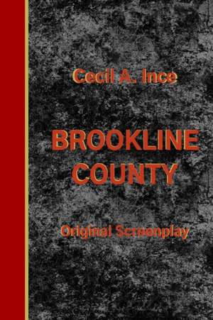 Brookline County de Cecil Ince Ince