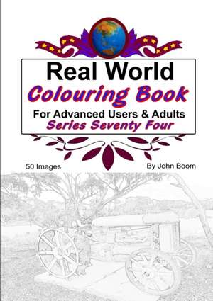 Real World Colouring Books Series 74 de John Boom