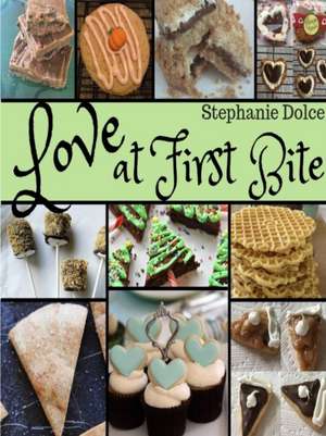 Love At First Bite de Stephanie Dolce