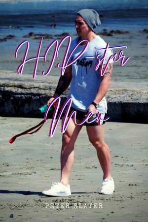 Hip star Men de Peter Slater
