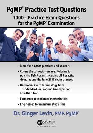 PgMP® Practice Test Questions: 1000+ Practice Exam Questions for the PgMP® Examination de Ginger Levin, PMP, PgMP