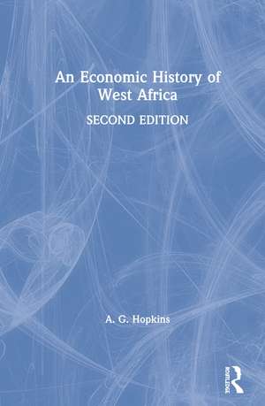 An Economic History of West Africa de A. G. Hopkins