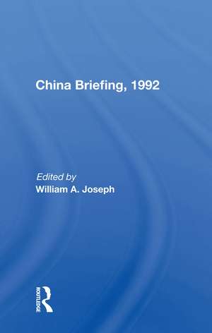 China Briefing, 1992 de William A. Joseph