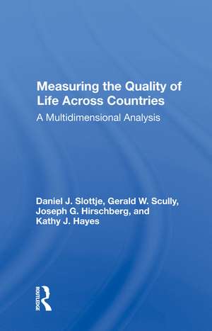 Measuring The Quality Of Life Across Countries: A Multidimensional Analysis de Daniel Slottje