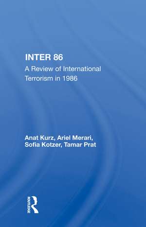 Inter 86: A Review of International Terrorism in 1986 de Anat Kurz