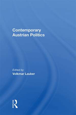 Contemporary Austrian Politics de Volkmar Lauber