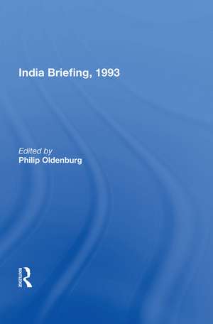 India Briefing, 1993 de Philip Oldenburg