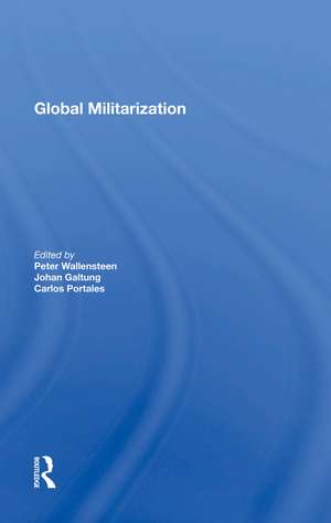 Global Militarization de Peter Wallensteen