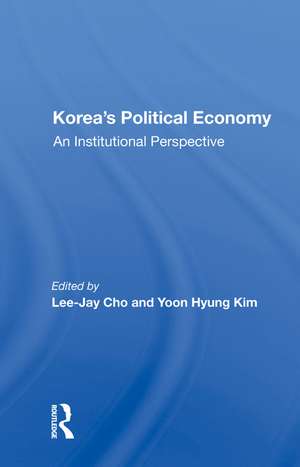 Korea's Political Economy: An Institutional Perspective de Lee-Jay Cho