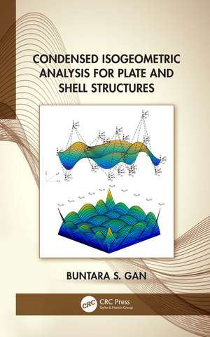 Condensed Isogeometric Analysis for Plate and Shell Structures de Buntara Gan