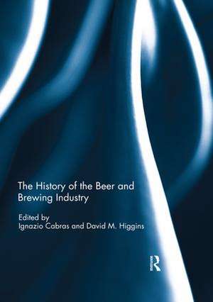 The History of the Beer and Brewing Industry de Ignazio Cabras