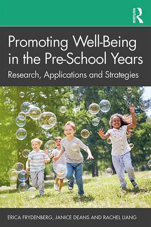 Promoting Well-Being in the Pre-School Years: Research, Applications and Strategies de Erica Frydenberg