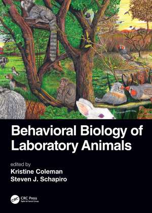 Behavioral Biology of Laboratory Animals de Kristine Coleman