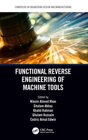 Functional Reverse Engineering of Machine Tools de Wasim Ahmed Khan