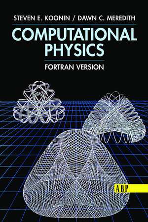 Computational Physics: Fortran Version de Steven E. Koonin