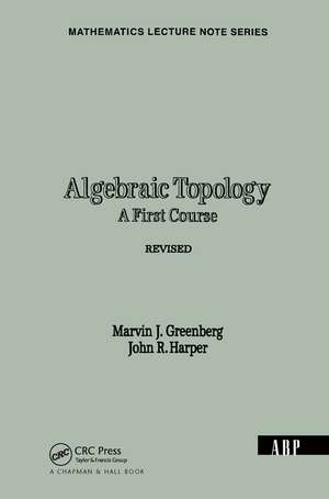 Algebraic Topology: A First Course de Marvin J. Greenberg