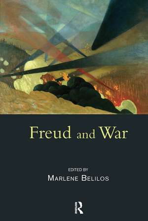 Freud and War de Marlene Belilos