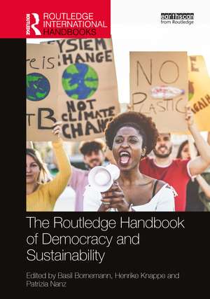 The Routledge Handbook of Democracy and Sustainability de Basil Bornemann