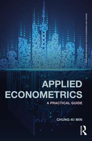 Applied Econometrics: A Practical Guide de Chung-ki Min