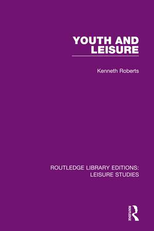 Youth and Leisure de Kenneth Roberts