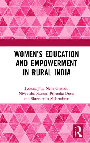 Women’s Education and Empowerment in Rural India de Jyotsna Jha